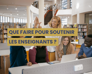 soutenir les enseignants