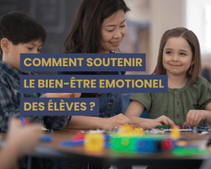 bien être émotionnel des élèves